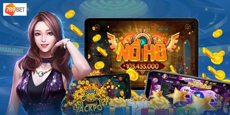 Game Nổ Hũ Rút Tiền Mặt